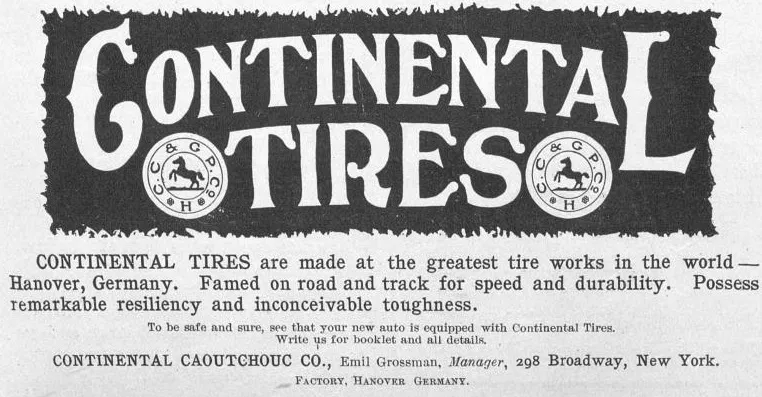 Continental Tires: The greatest tire works in the world – Eine Werbeanzeige aus dem Jahr 1905, die die Langlebigkeit und Geschwindigkeit der Continental-Reifen hervorhebt, veröffentlicht in Life Magazine für den US-Markt.