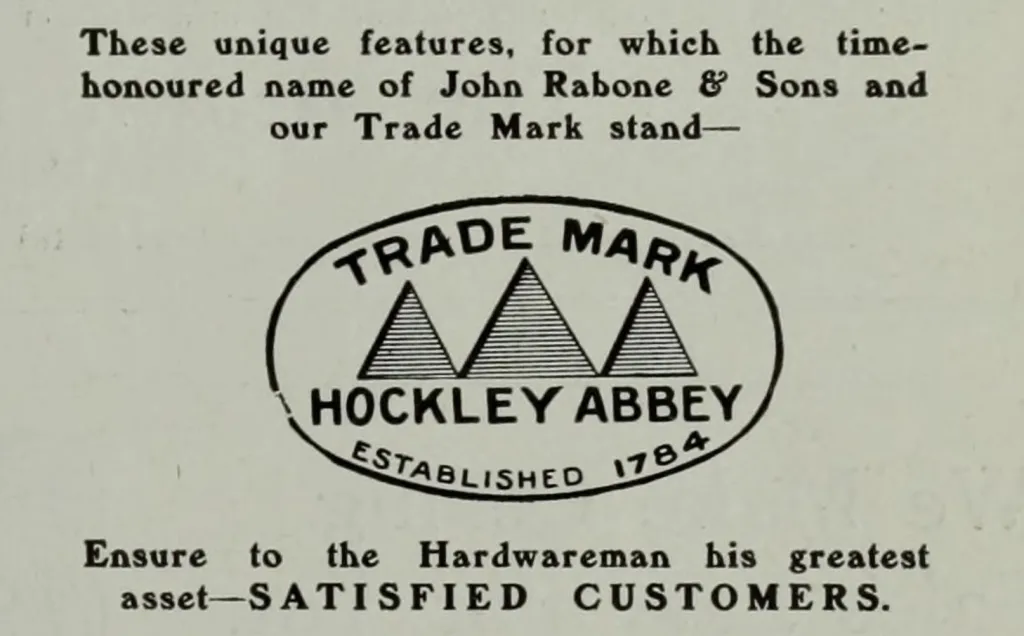Oval Hockley Abbey trademark with three triangular peaks and the words Trade Mark Hockley Abbey Established 1784, shown with copy praising the time-honoured name of John Rabone and Sons and promising satisfied customers.